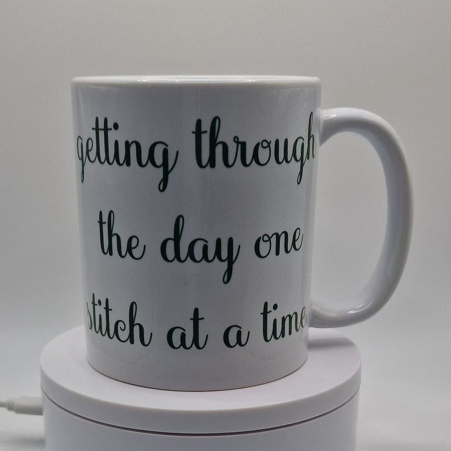 Mug | Getting through the day one stitch at a time |  Getting through the day one stitch at a time Mug | Cross Stitch