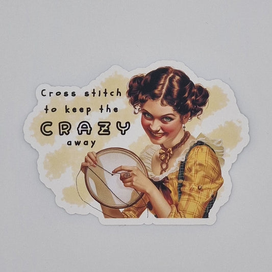 Sticker | Cross stitch to keep the crazy away | Cross stitch to keep the crazy away Sticker | Cross Stitch Sticker