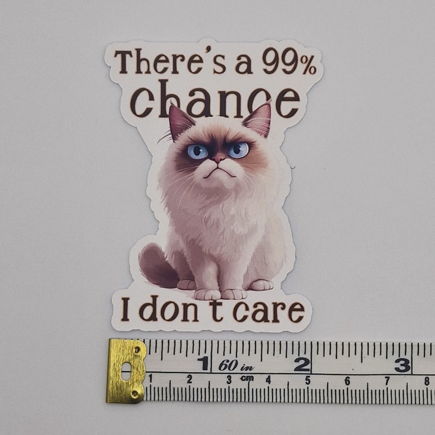 Sticker | There's a 99% chance I don't care |  Funny Sticker