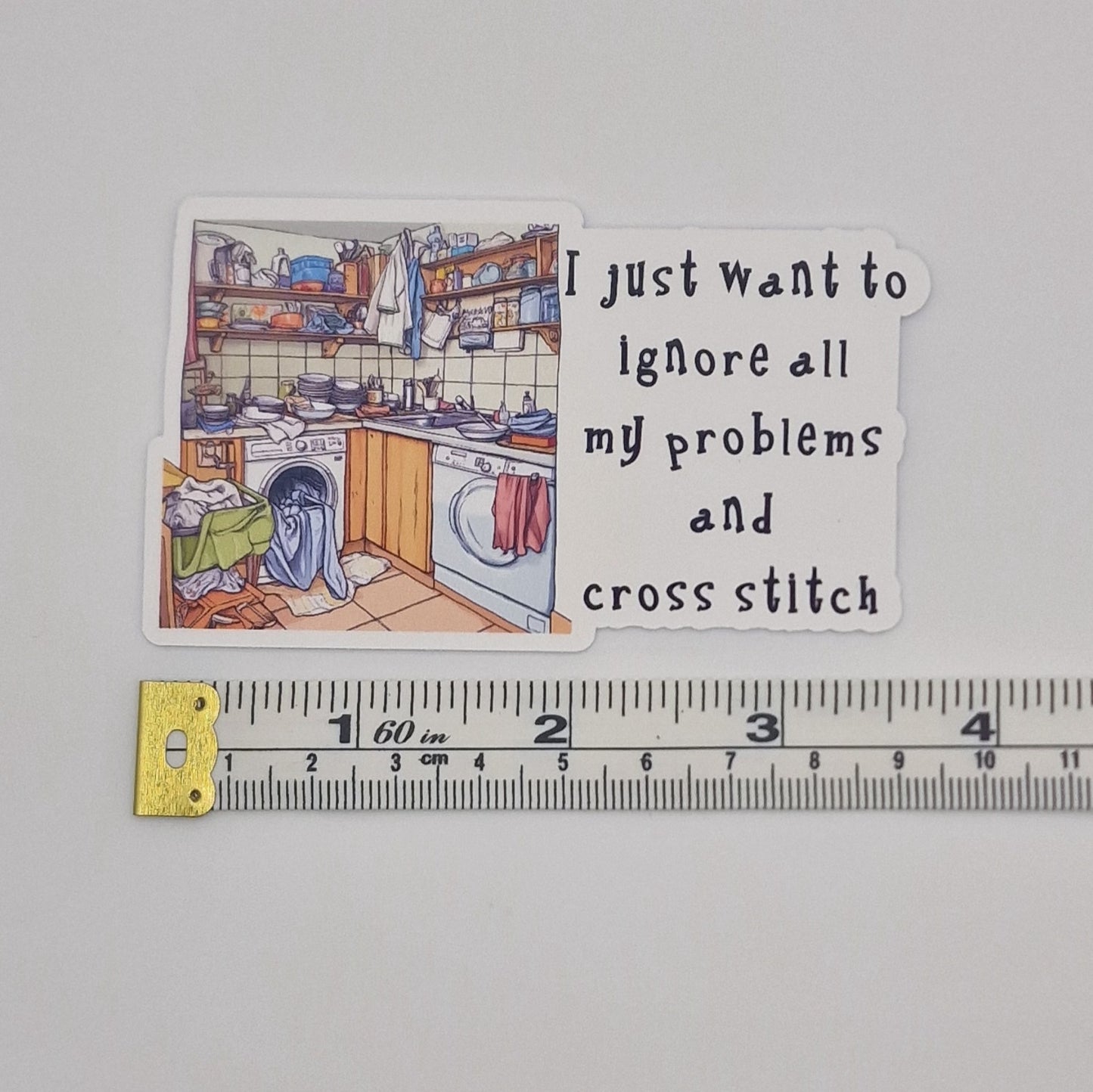 Sticker | I just want to ignore all my problems and cross stitch |  Cross Stitch Sticker