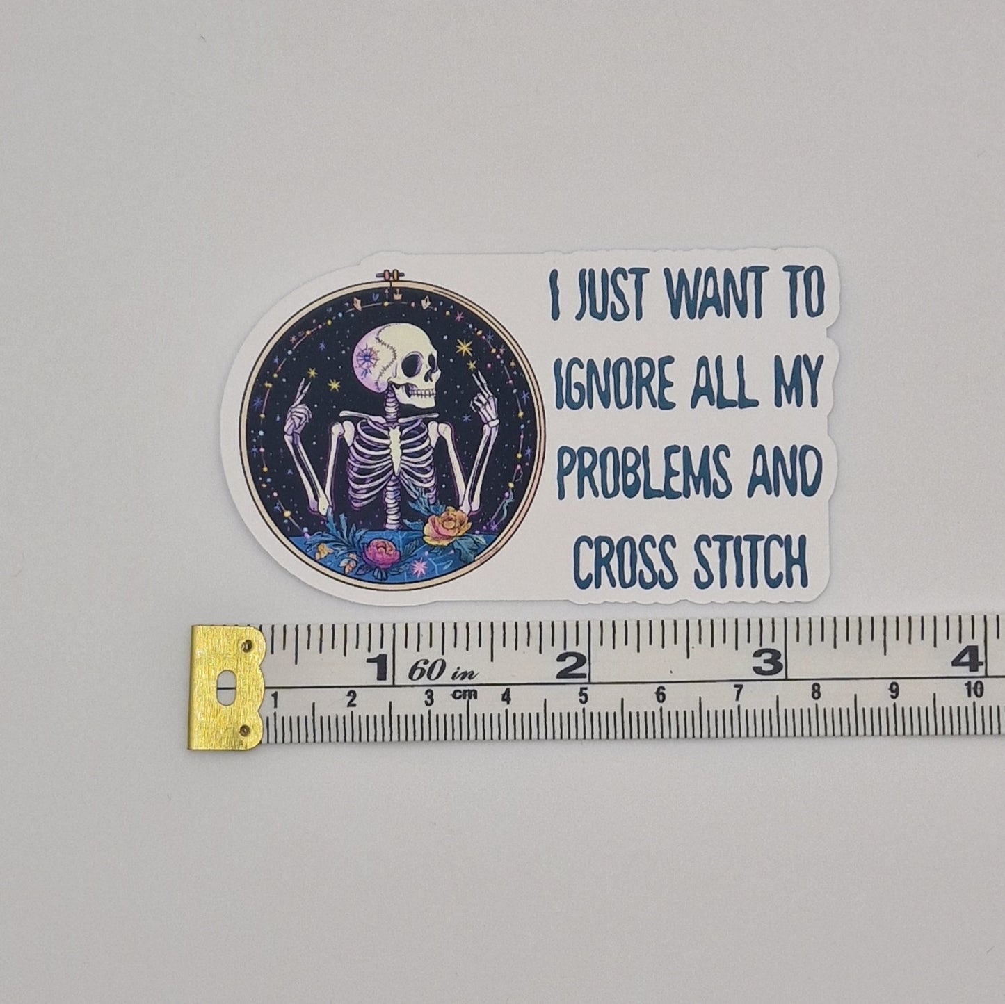 Sticker | I just want to ignore all my problems and cross stitch |  Cross Stitch Sticker